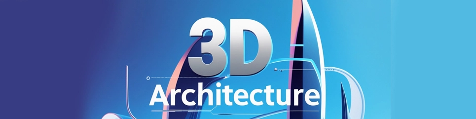 3D-Architecture